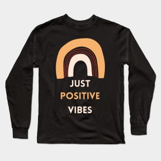 Just Positive Vibes Good Mood Rainbow Boho-Style Long Sleeve T-Shirt